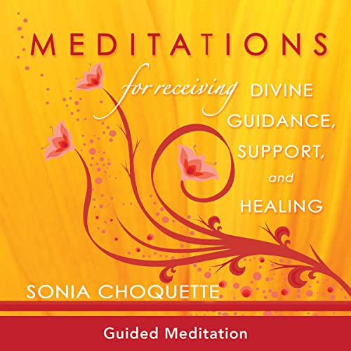 Cover of Meditations for Receiving Divine Guidance, Support, and Healing