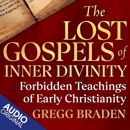 Cover of The Lost Gospels of Inner Divinity