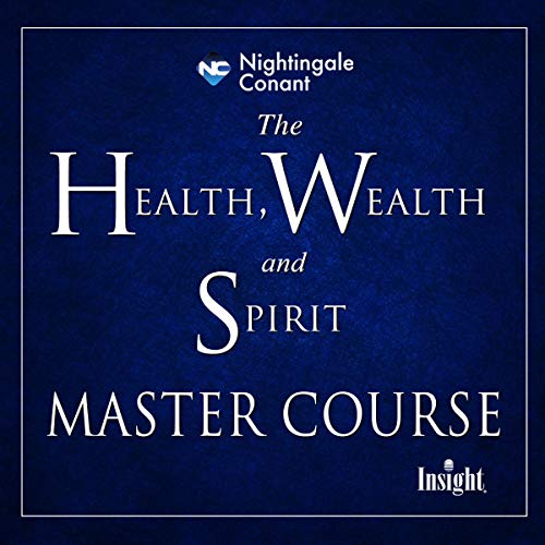 Cover of The Health, Wealth, and Spirit Master Course