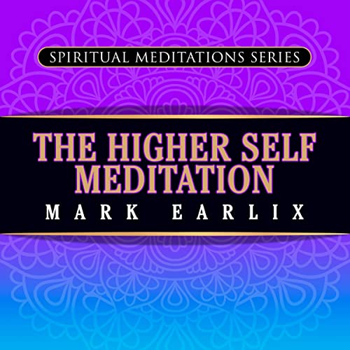 Cover of The Higher Self Meditation