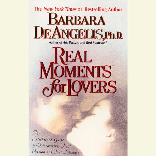 Cover of Real Moments for Lovers