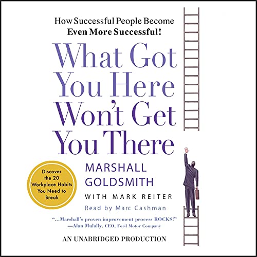 Cover of What Got You Here Won't Get You There
