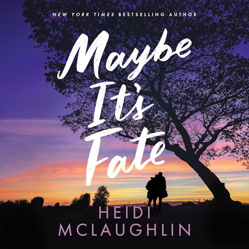 Cover of Maybe It's Fate