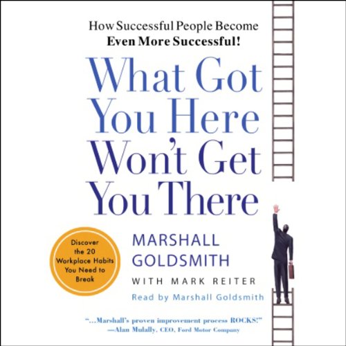 Cover of What Got You Here Won't Get You There