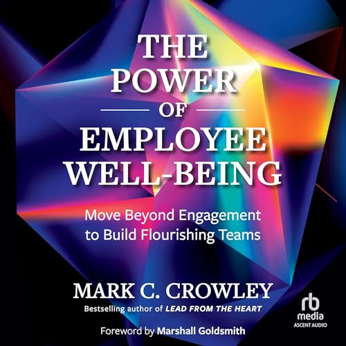 Cover of The Power of Employee Well-Being