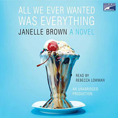 Cover of All We Ever Wanted Was Everything