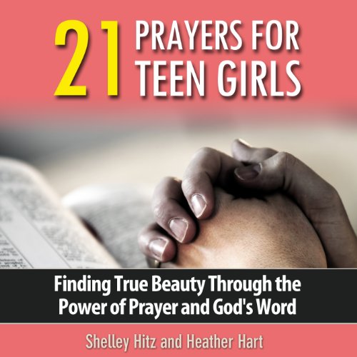 Cover of 21 Prayers for Teen Girls
