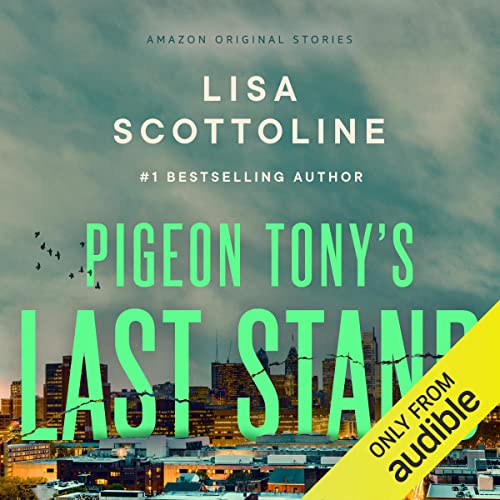 Cover of Pigeon Tony's Last Stand