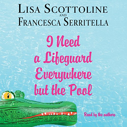 Cover of I Need a Lifeguard Everywhere but the Pool
