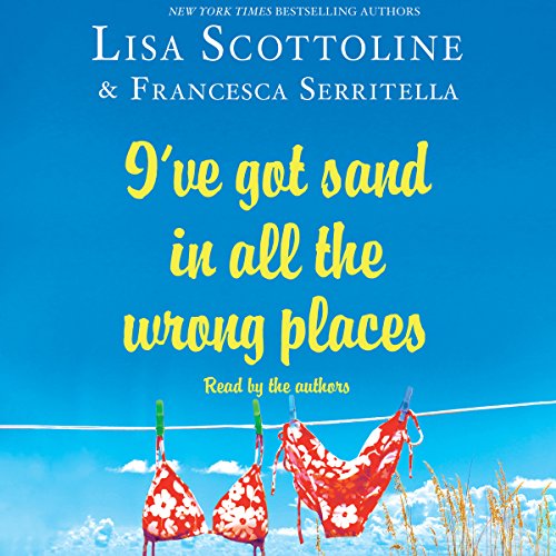 Cover of I've Got Sand In All the Wrong Places