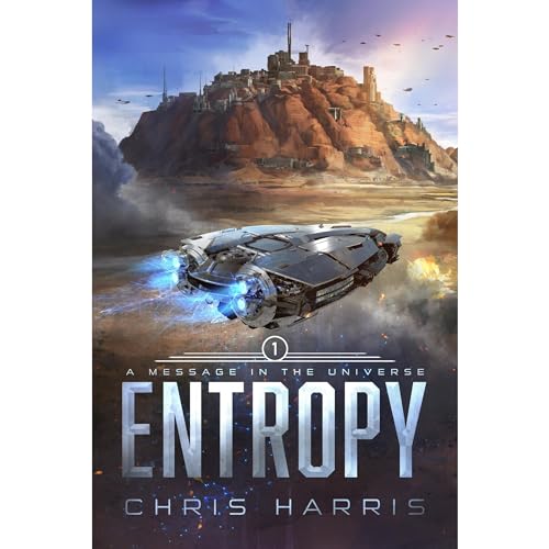 Cover of A Message in the Universe (The Entropy Series Book 1)