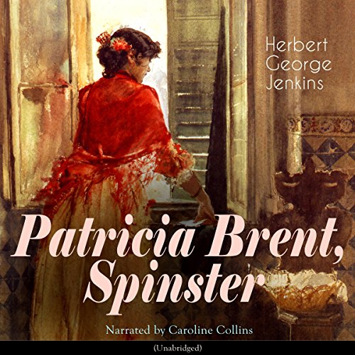 Cover of Patricia Brent, Spinster