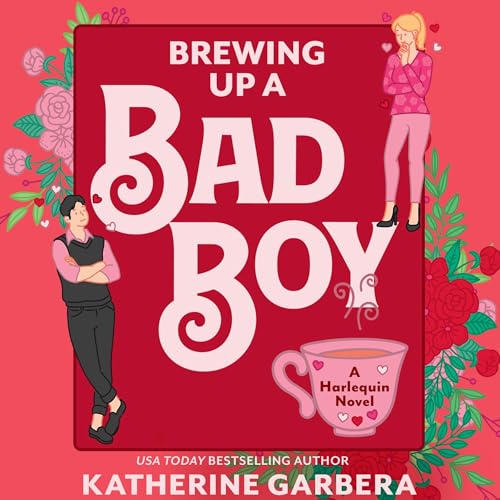 Cover of Brewing Up a Bad Boy