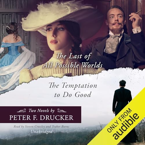 Cover of The Last of All Possible Worlds and The Temptation to Do Good