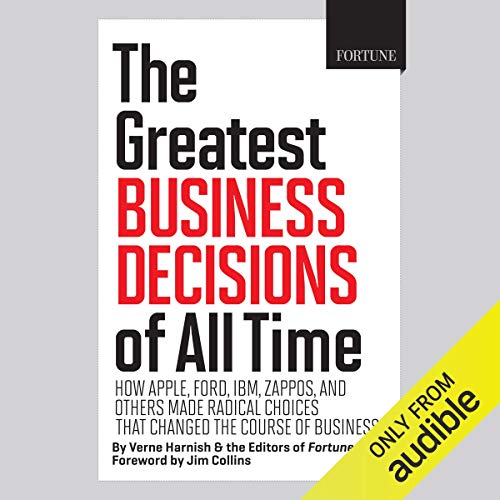 Cover of The Greatest Business Decisions of All Time