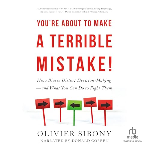 Cover of You're About to Make a Terrible Mistake!