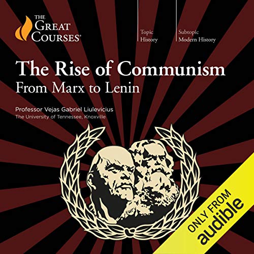Cover of The Rise of Communism: From Marx to Lenin