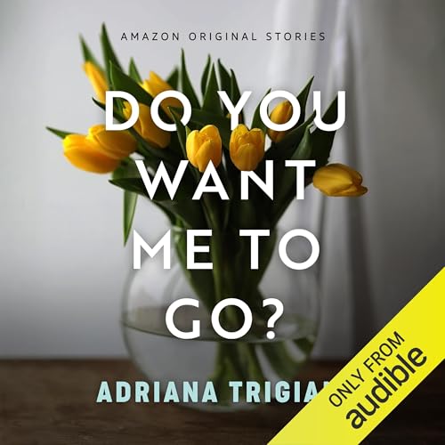 Cover of Do You Want Me to Go?