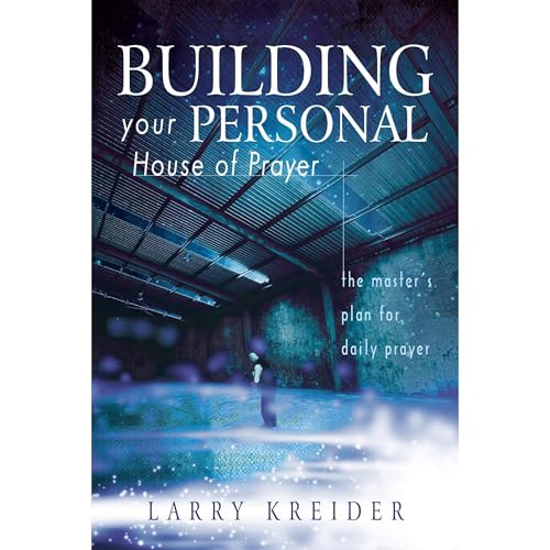 Cover of Building Your Personal House of Prayer