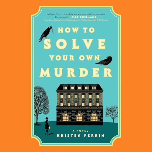 Cover of How to Solve Your Own Murder