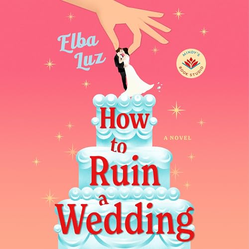 Cover of How to Ruin a Wedding