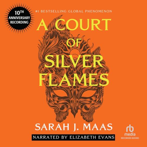 Cover of A Court of Silver Flames (10th Anniversary Recording)