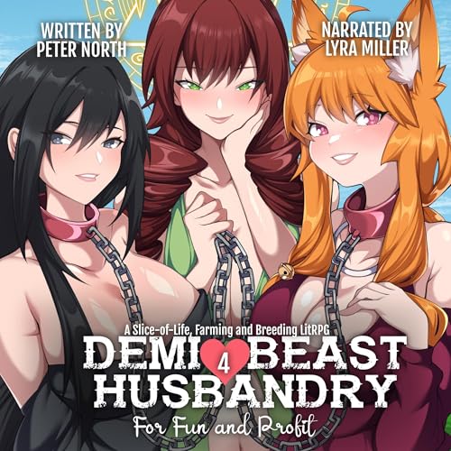 Cover of Demi-Beast Husbandry for Fun and Profit, 4
