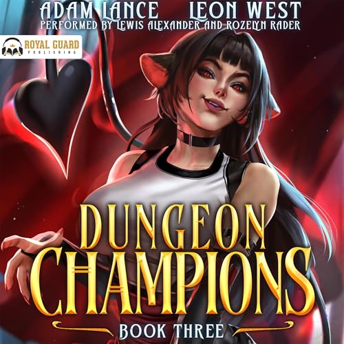 Cover of Dungeon Champions: Book Three