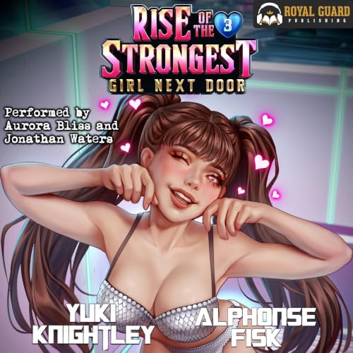 Cover of Rise of the Strongest Girl Next Door 3