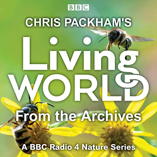 Cover of Chris Packham’s Living World from the Archives