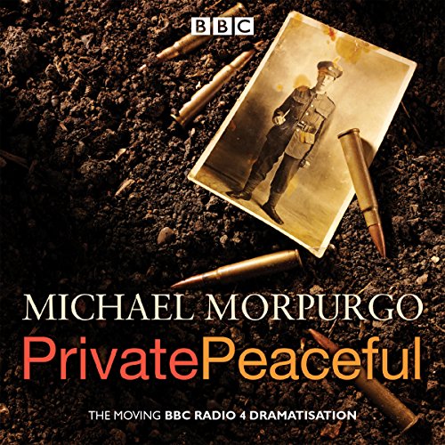 Cover of Private Peaceful: A BBC Radio Drama