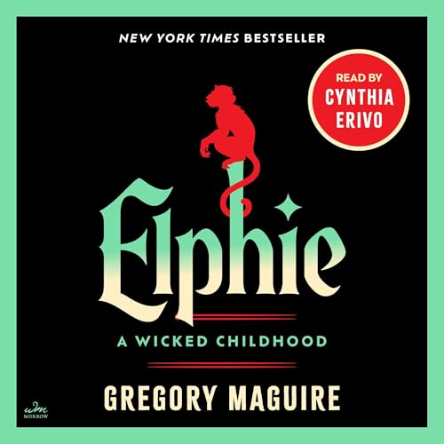 Cover of Elphie: A Wicked Childhood