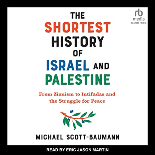 Cover of The Shortest History of Israel and Palestine