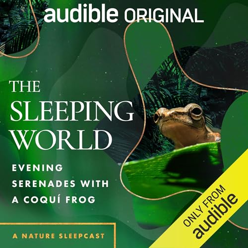 Cover of The Sleeping World: Evening Serenades with a Coquí Frog