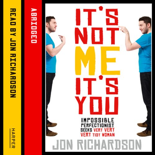 Cover of It’s Not Me, It’s You!