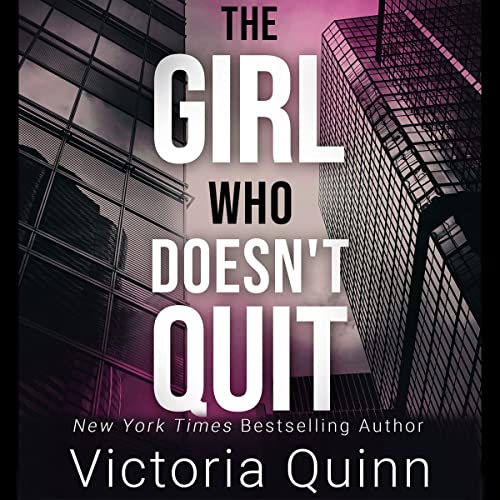 Cover of The Girl Who Doesn't Quit