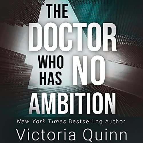 Cover of The Doctor Who Has No Ambition