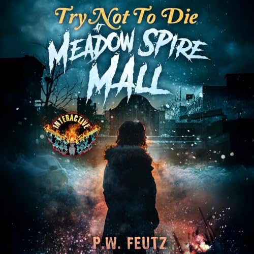 Cover of Try Not to Die: At Meadow Spire Mall