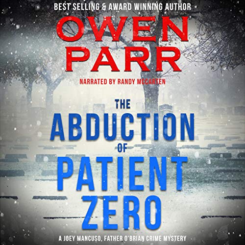 Cover of The Abduction of Patient Zero