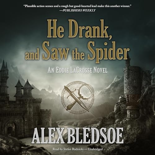 Cover of He Drank, and Saw the Spider