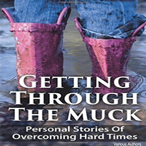 Cover of Getting Through the Muck