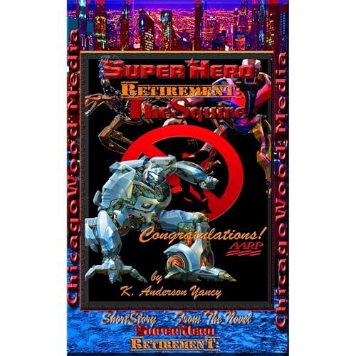Cover of SuperHero - Retirement: TheSquire