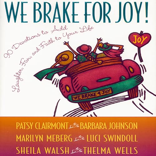 Cover of We Brake for Joy!