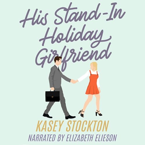 Cover of His Stand-In Holiday Girlfriend