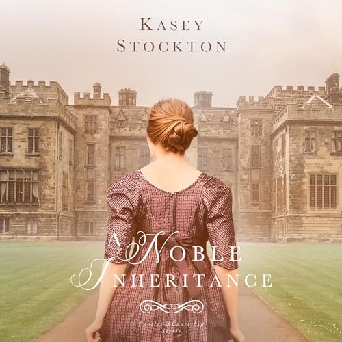 Cover of A Noble Inheritance