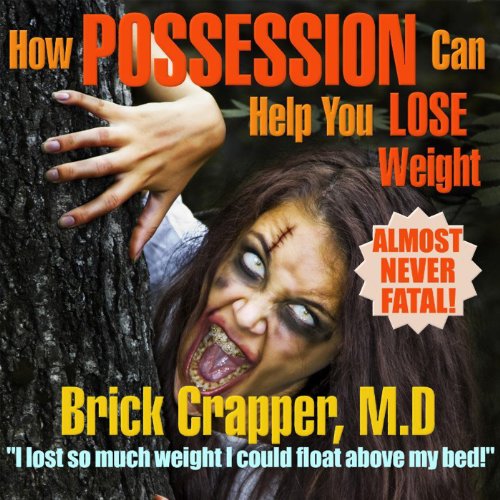 Cover of How Possession Can Help You Lose Weight