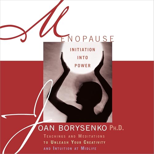 Cover of Menopause: Initiation into Power