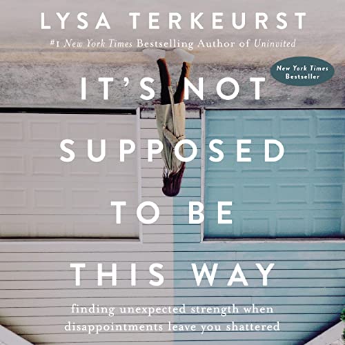 Cover of It's Not Supposed to Be This Way