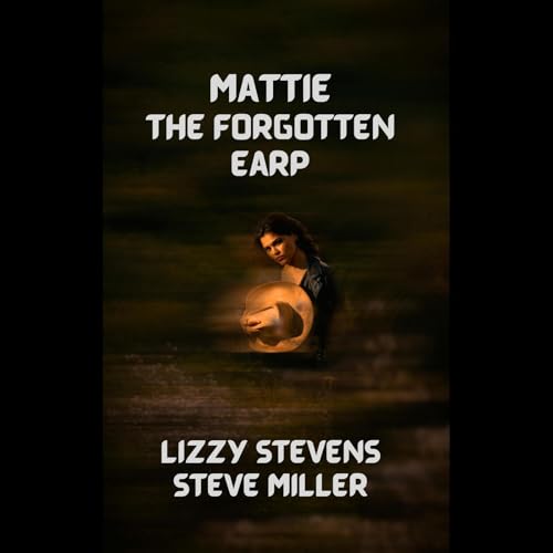 Cover of Mattie The Forgotten Earp