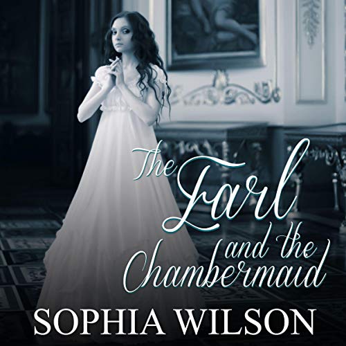 Cover of The Earl and the Chambermaid